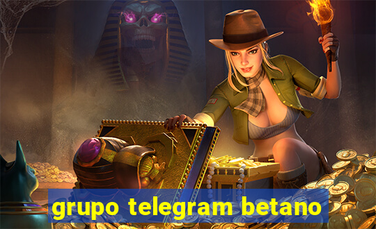 grupo telegram betano